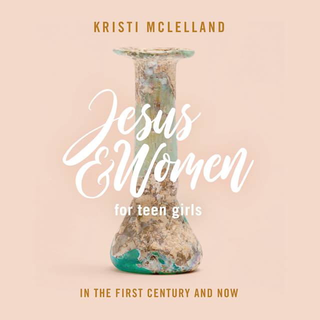 eBook - Jesus and Women - Teen Girls' Bible Study Book