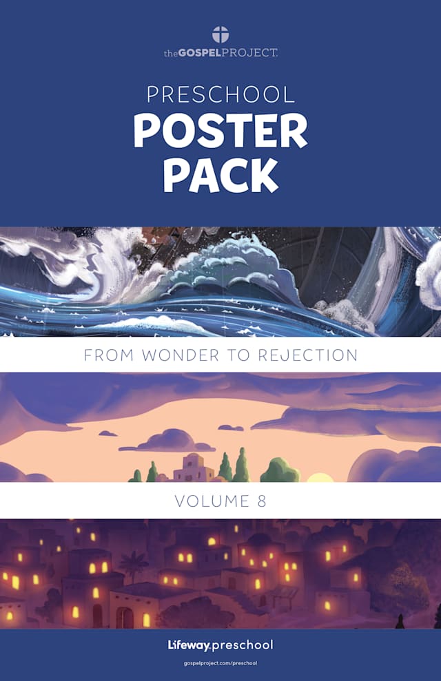 The Gospel Project for Preschool: Preschool Poster Pack - Volume 8: From Wonder to Rejection