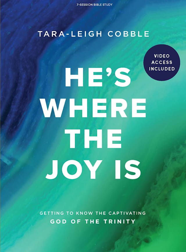 He's Where the Joy Is - Bible Study Book with Video Access
