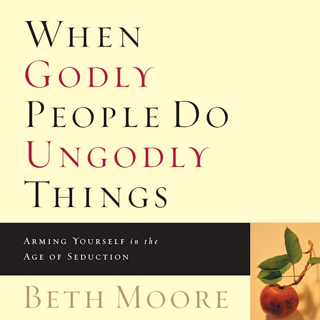 When Godly People Do UnGodly Things - Video Streaming - Group