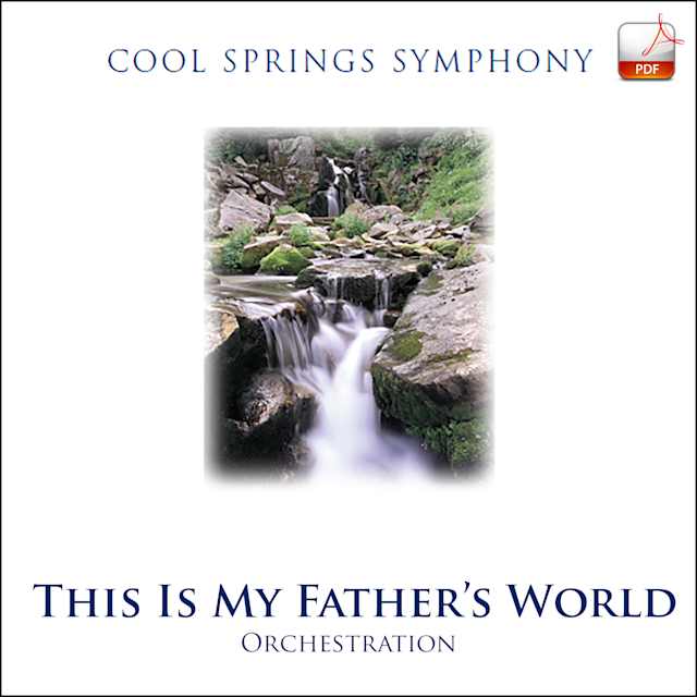 This Is My Father's World - Downloadable Orchestra Feature