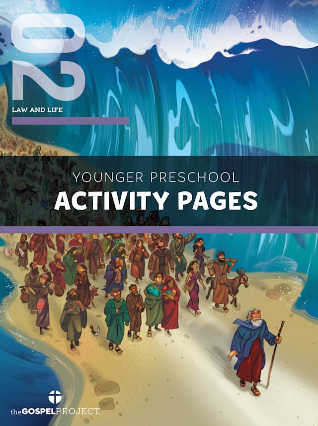 The Gospel Project for Preschool: Younger Preschool Activity Pages - Volume 2: Law and Life