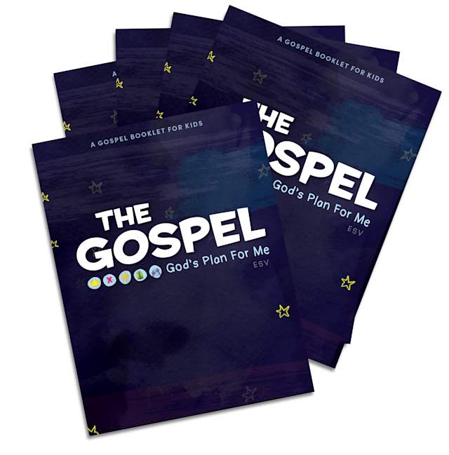 The Gospel: God’s Plan for Me (ESV)