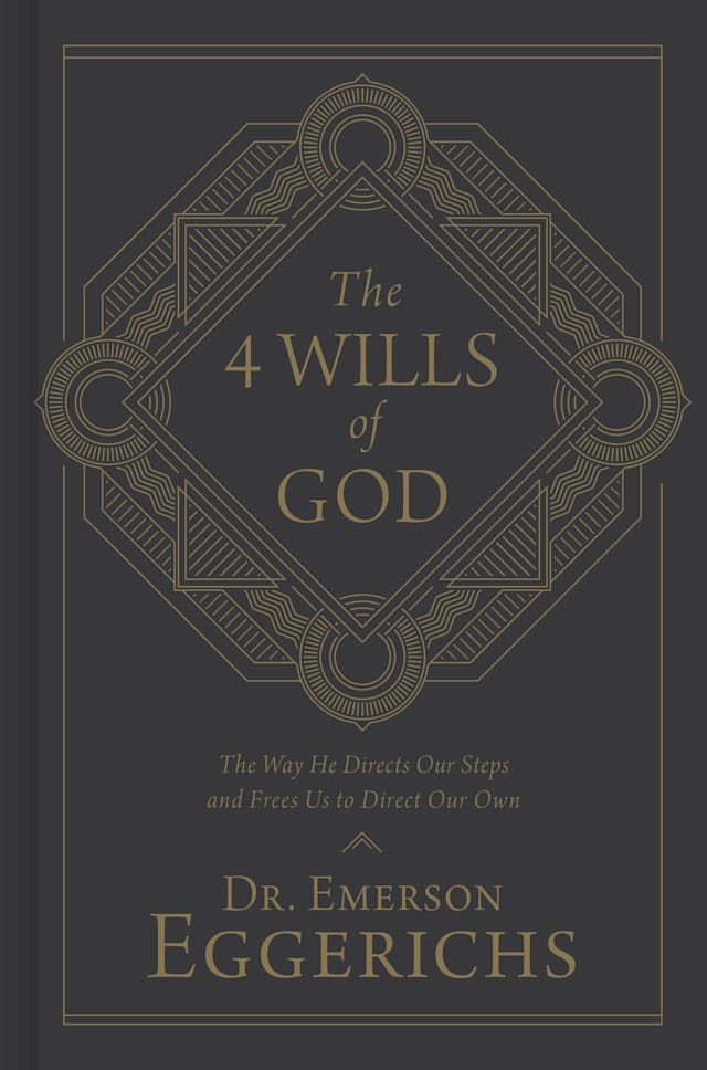 The 4 Wills of God