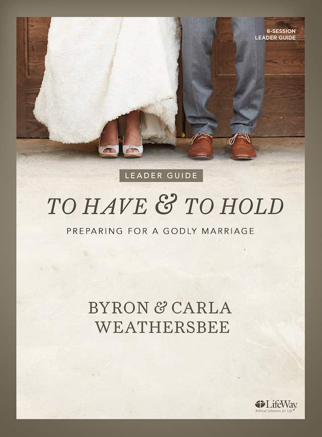 eBook - To Have and To Hold - Leader Guide