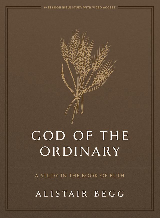 God of the Ordinary - Bible Study Book with Video Access