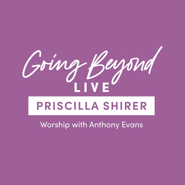 Logo for Going Beyond Live with Priscilla Shirer