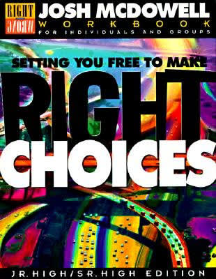 Setting You Free to Make Right Choices - Leader's Guide