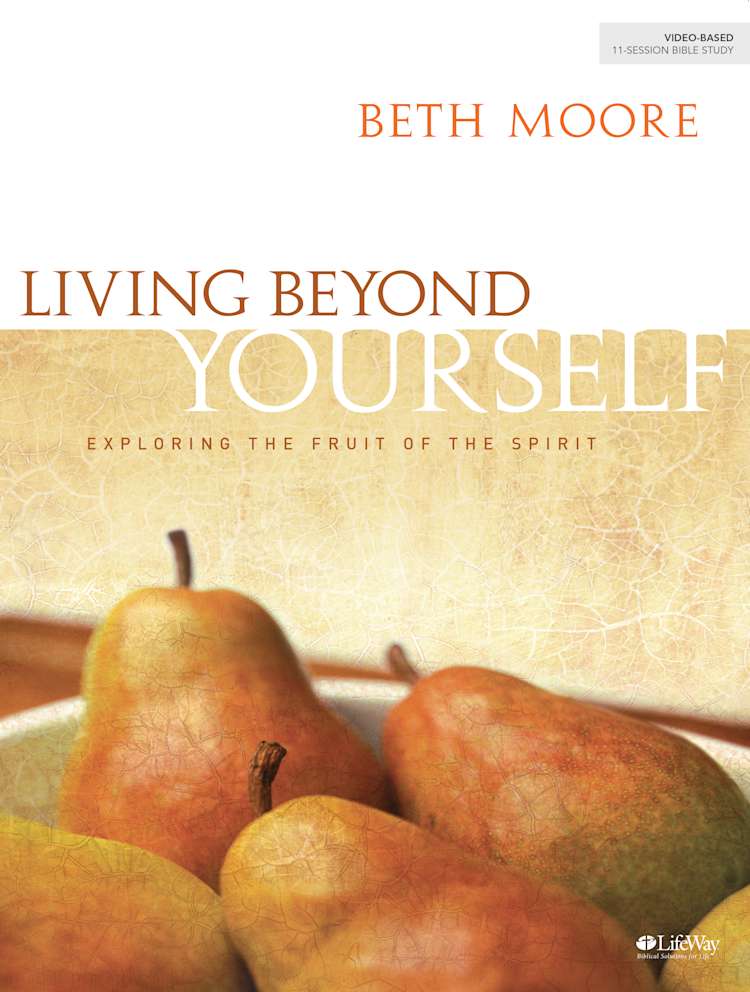 Living Beyond Yourself - Bible Study Book