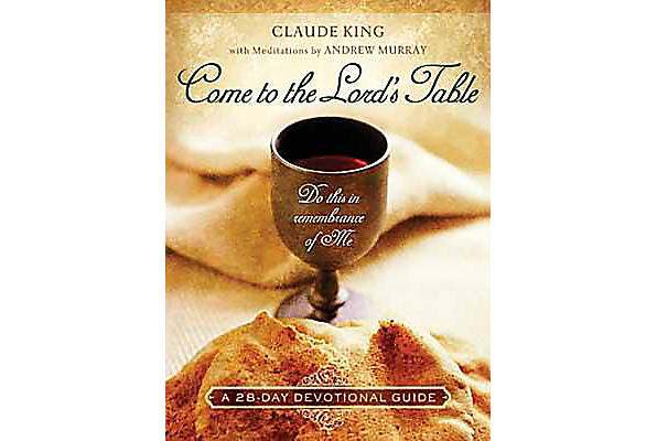 Come to the Lord's Table - Case Lot of 48