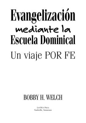 Evangelización mediante la Escuela Dominical: Un viaje POR FE