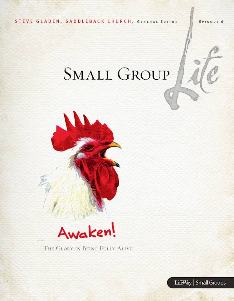 Small Group Life: Awaken