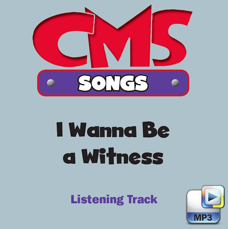I Wanna Be a Witness - Downloadable Listening Track