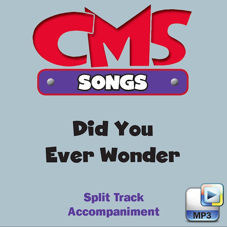 Did You Ever Wonder - Downloadable Split-Track Accompaniment