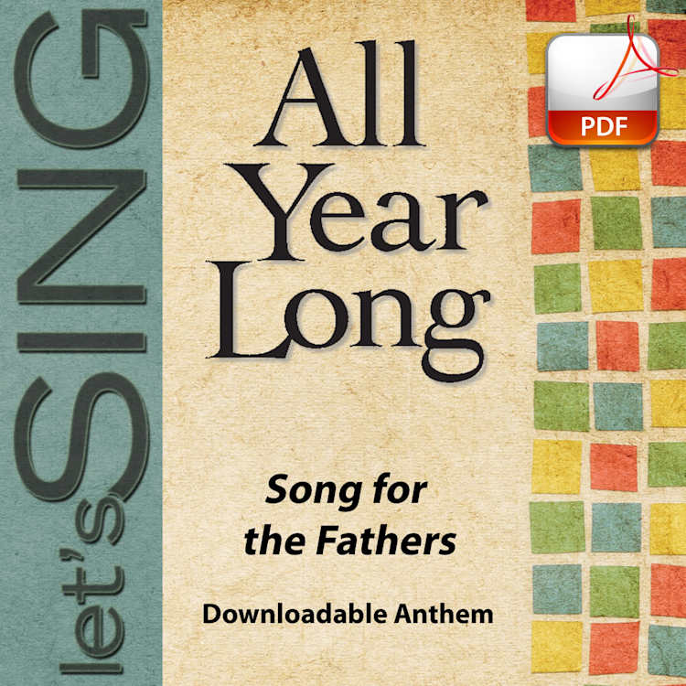 Song for the Fathers - Downloadable Anthem (Min. 10)