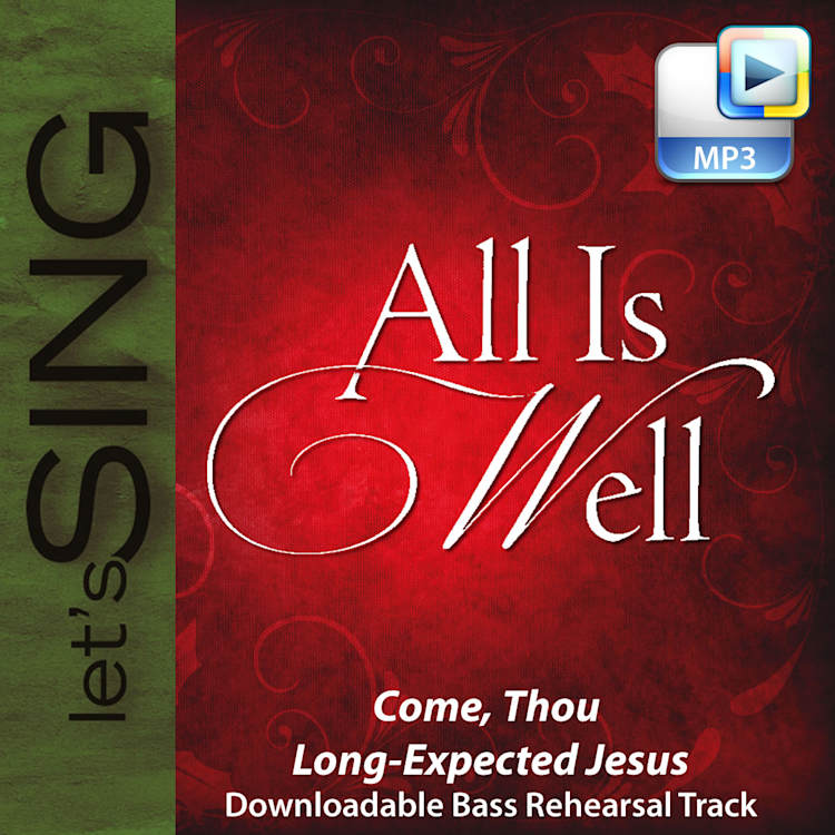 Come, Thou Long-Expected Jesus - Downloadable Bass Rehearsal Track