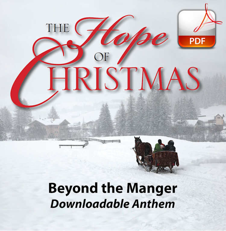 Beyond the Manger - Downloadable Anthem (Min. 10)