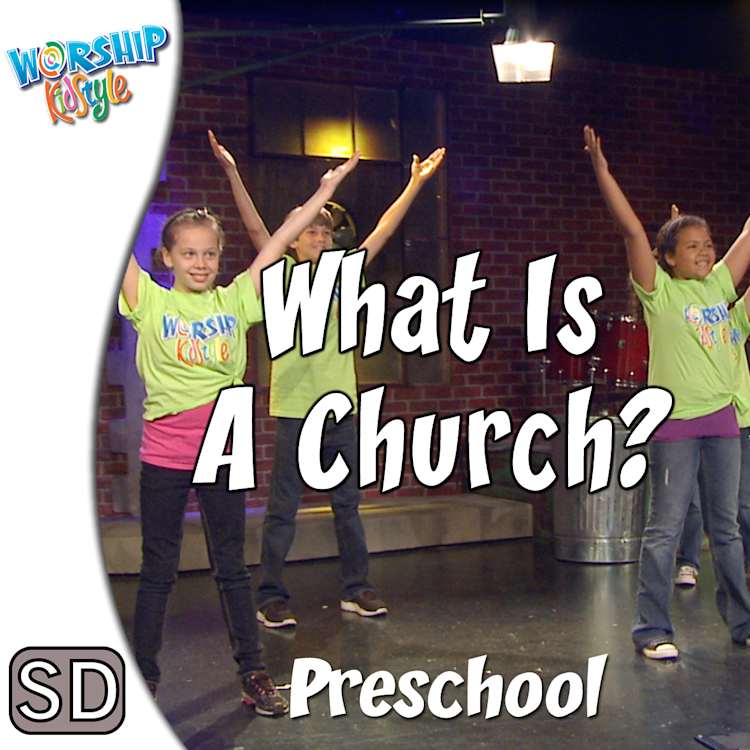 Lifeway Kids Worship: What Is A Church? - Music Video