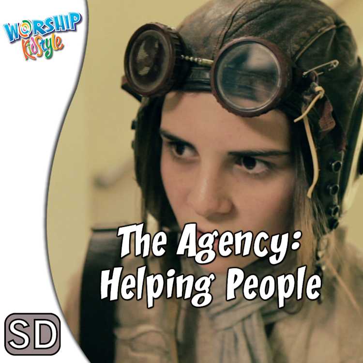 Lifeway Kids Worship: The Agency: Helping People - Application Video