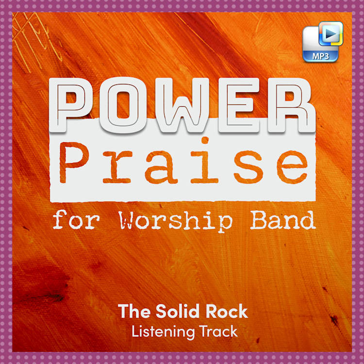 The Solid Rock - Downloadable Listening Track