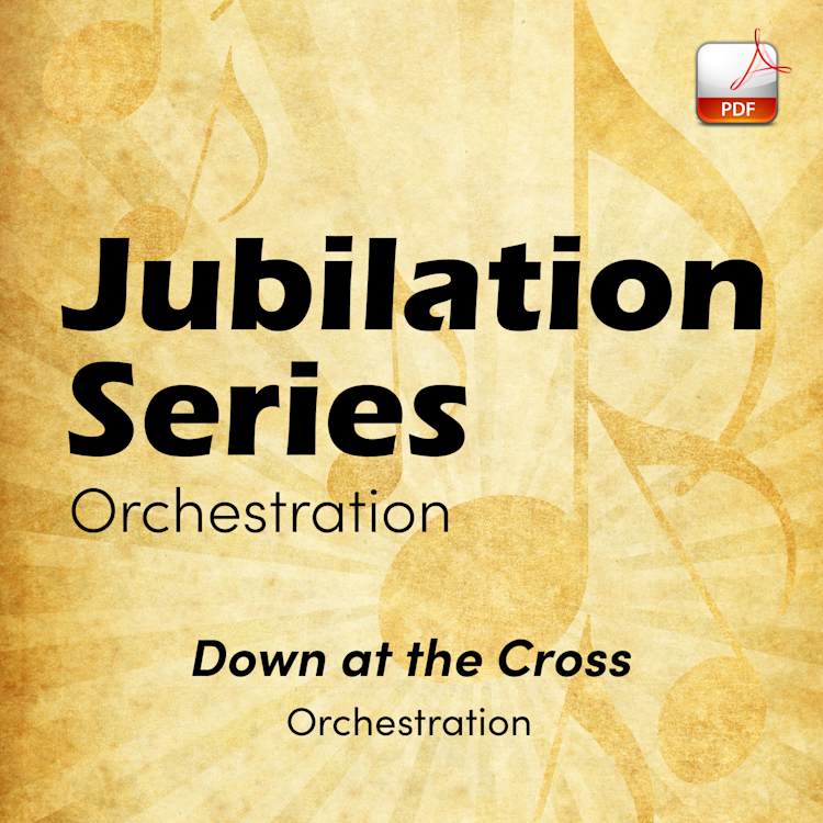 Down at the Cross - Downloadable Orchestra Feature
