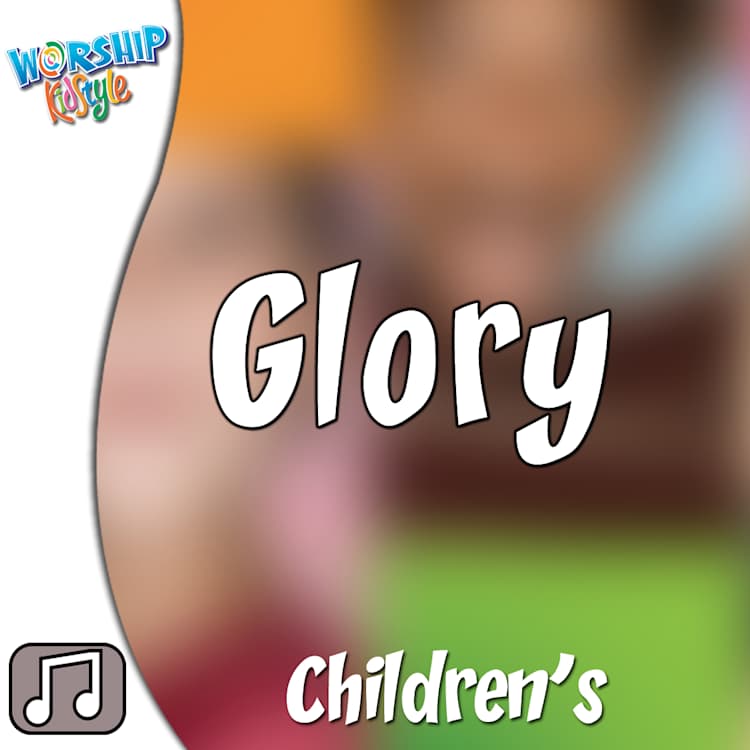 Lifeway Kids Worship: Glory - Audio