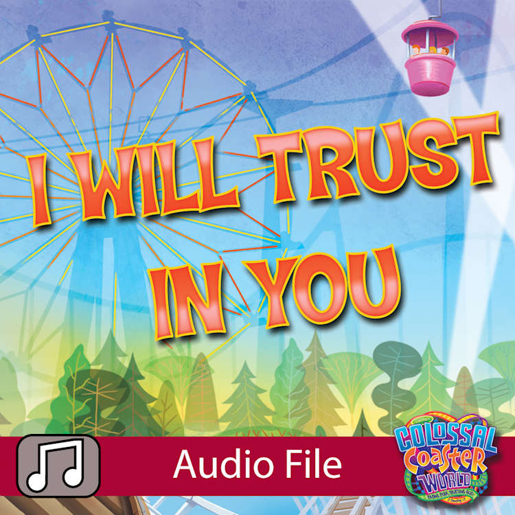 Lifeway Kids Worship: I Will Trust You - Audio