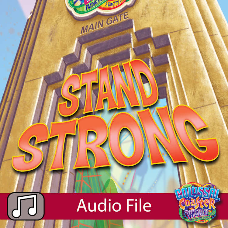 Lifeway Kids Worship: Stand Strong - Audio