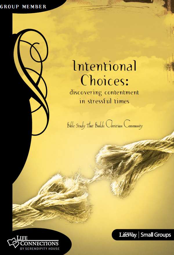 eBook - Life Connections: Intentional Choices: Discovering Contentment in Stressful Times