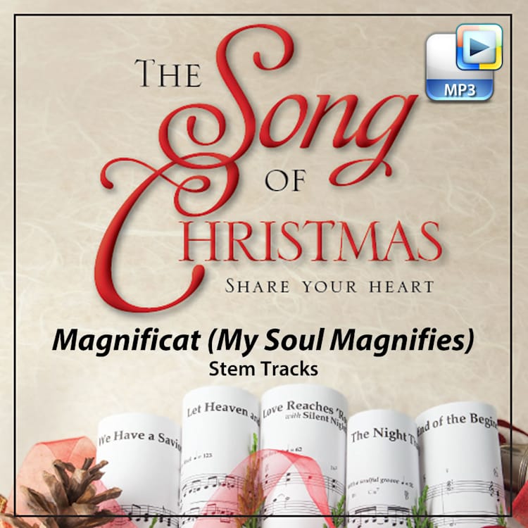 Magnificat (My Soul Magnifies) - Downloadable Stem Tracks