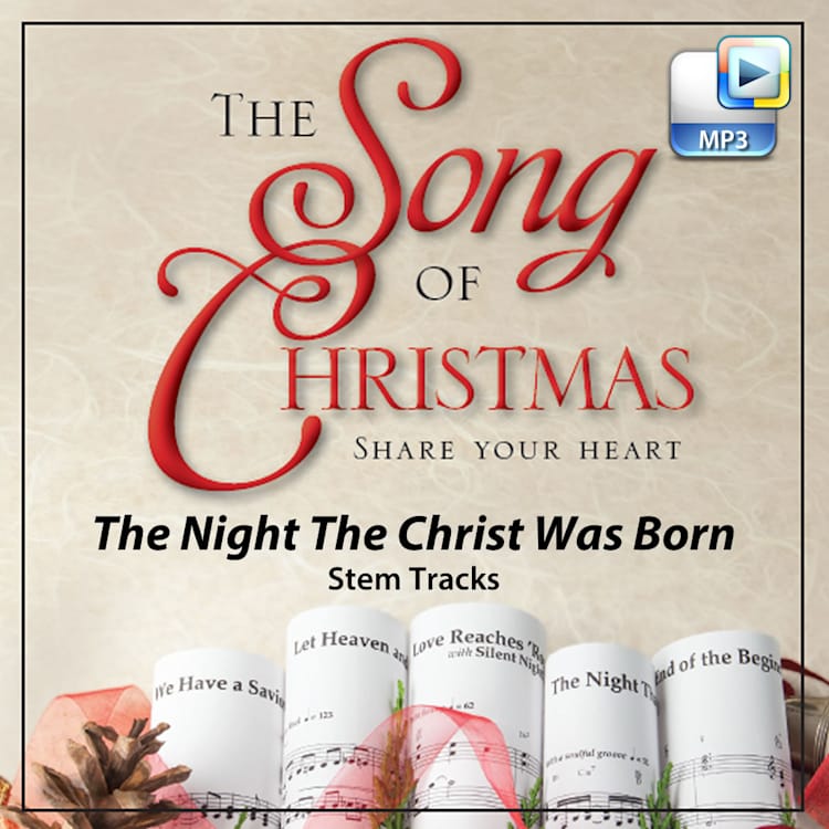 The Night That Christ Was Born - Downloadable Stem Tracks