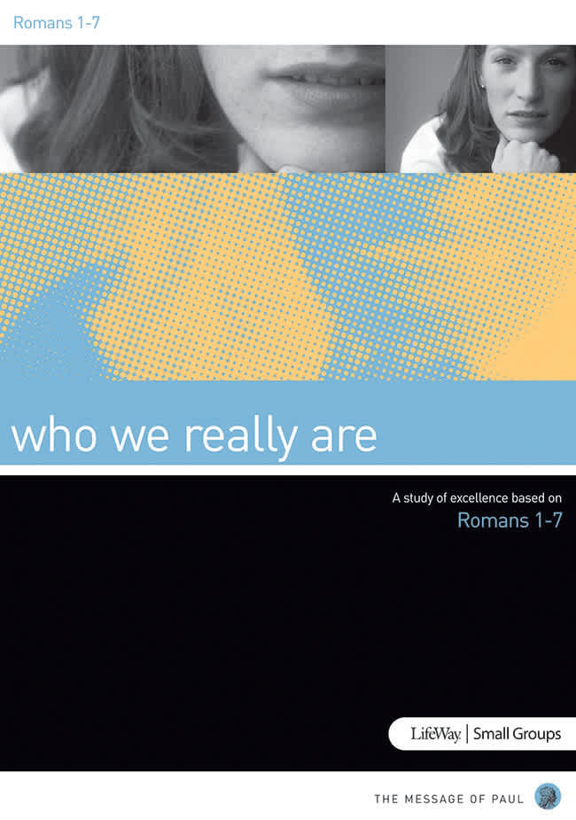 eBook - Who We Really Are: Romans 1-7 (Message of Paul Series)