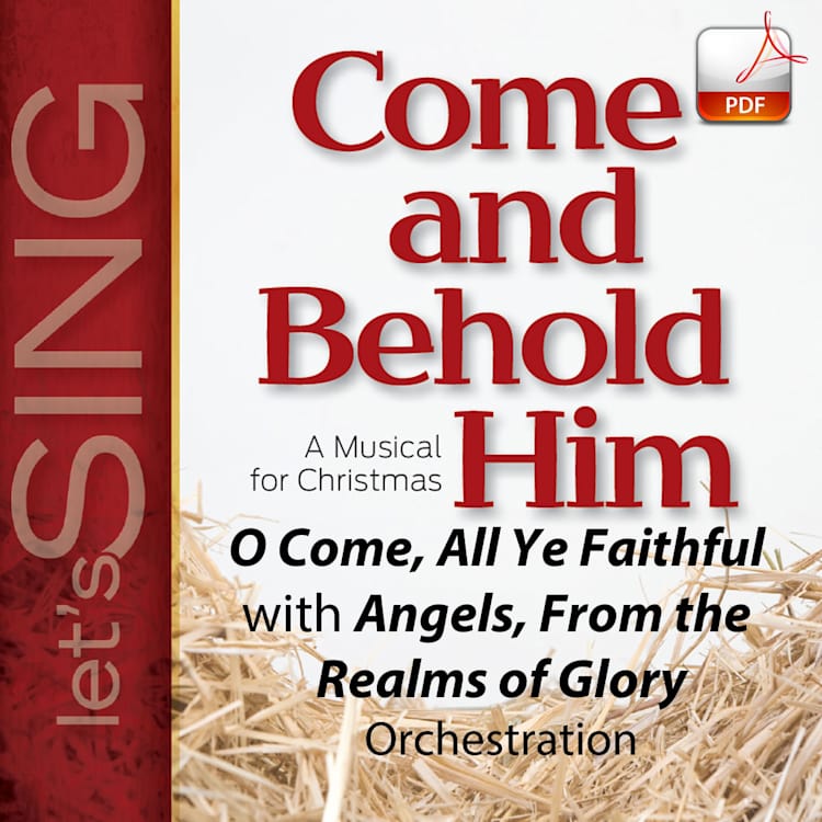 O Come, All Ye Faithful with Angels, from the Realms of Glory - Downloadable Orchestration