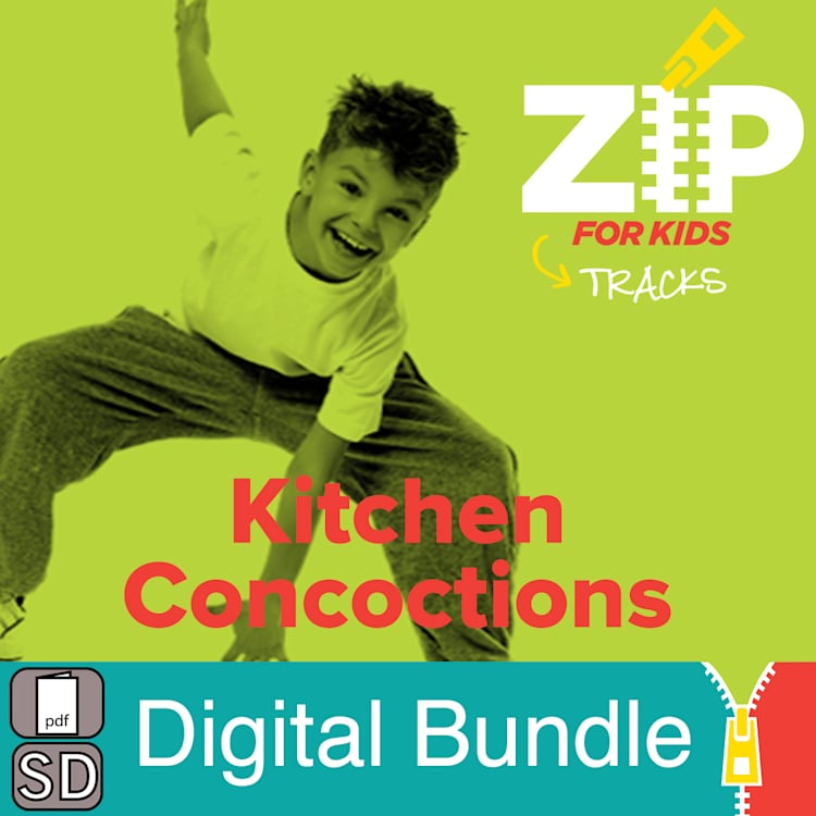 Zip for Kids: I Am...Kitchen Concoctions