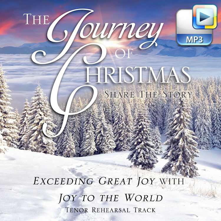 Exceeding Great Joy with Joy to the World - Downloadable Tenor Rehearsal Track
