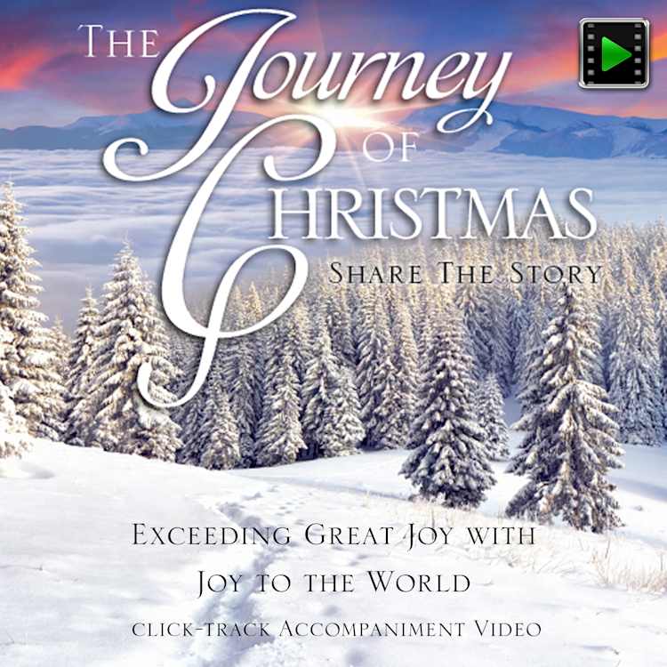 Exceeding Great Joy with Joy to the World - Downloadable Click-Track Accompaniment Video