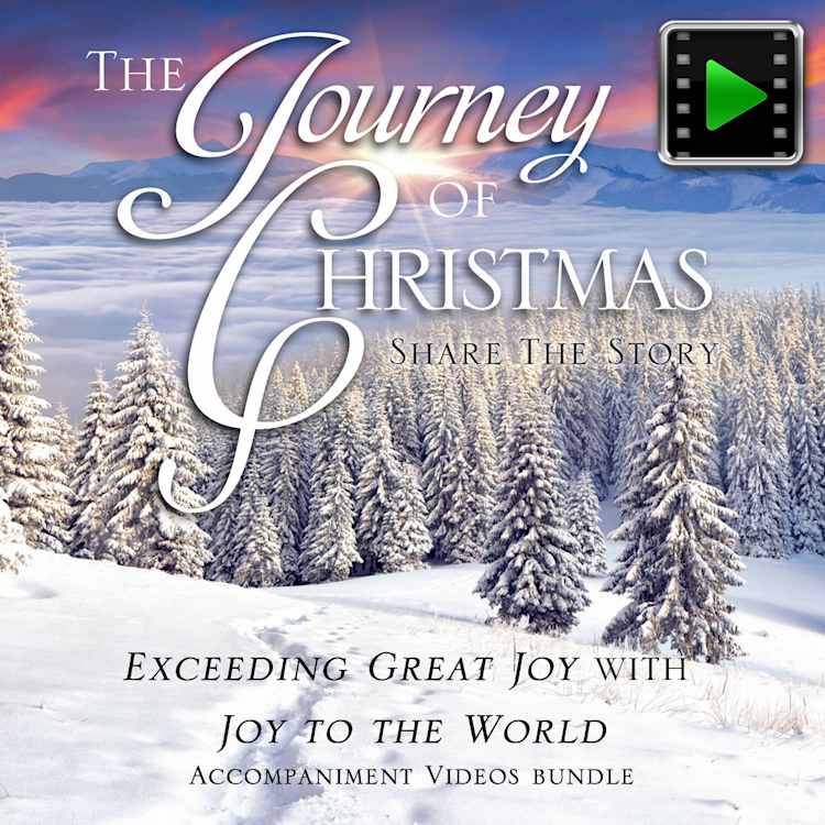 Exceeding Great Joy with Joy to the World - Downloadable Accompaniment Videos Bundle