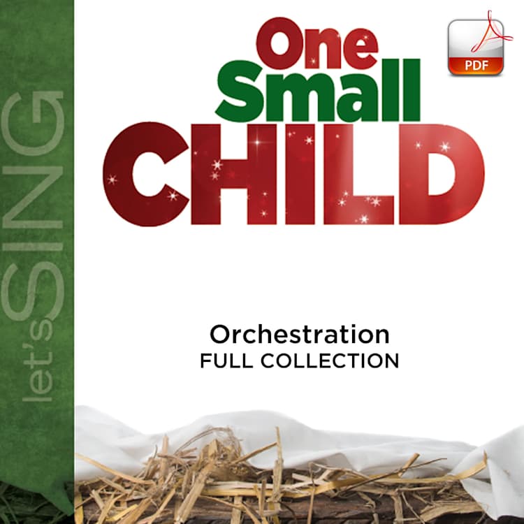 One Small Child - Downloadable Orchestration (FULL COLLECTION)