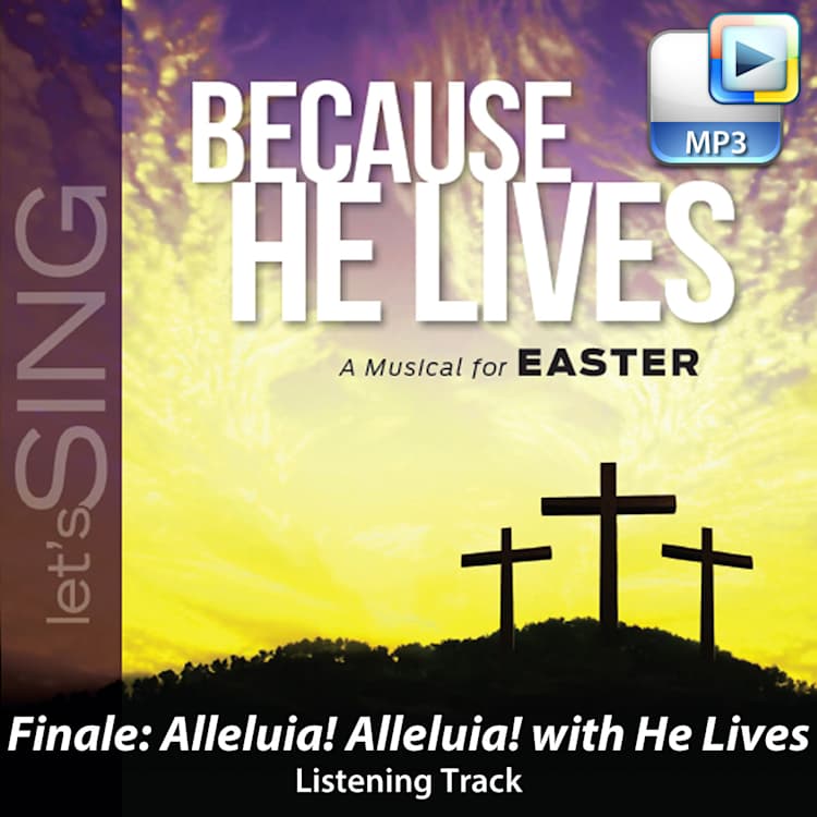 Finale: Alleluia! Alleluia! - Downloadable Listening Track