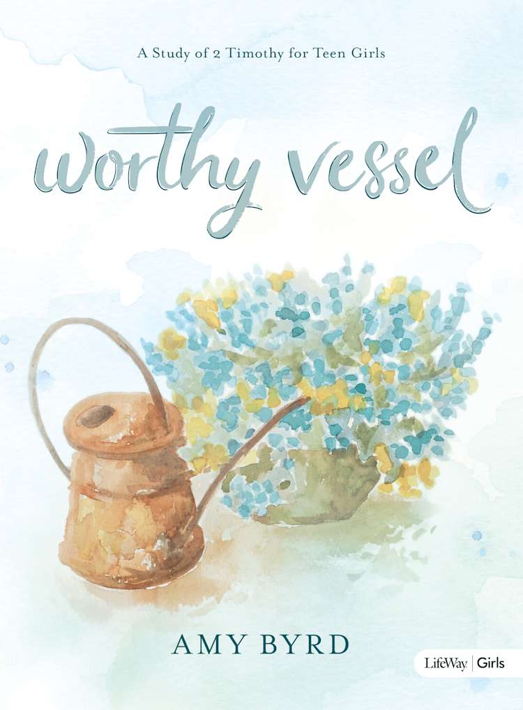 eBook - Worthy Vessel - Teen Girls' Bible Study Book