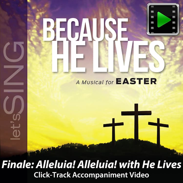 Finale: Alleluia! Alleluia! - Downloadable Click-Track Accompaniment Video