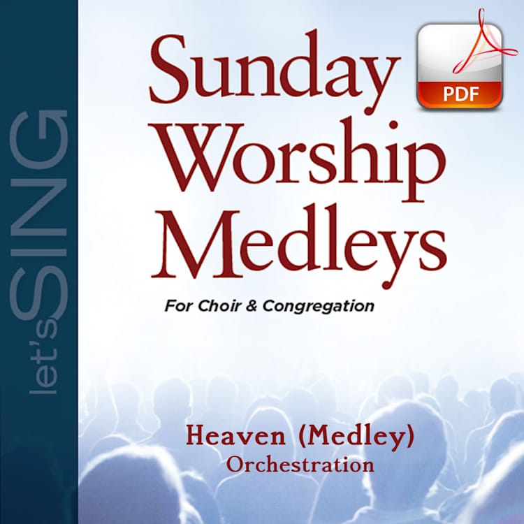 Heaven Medley - Downloadable Orchestration