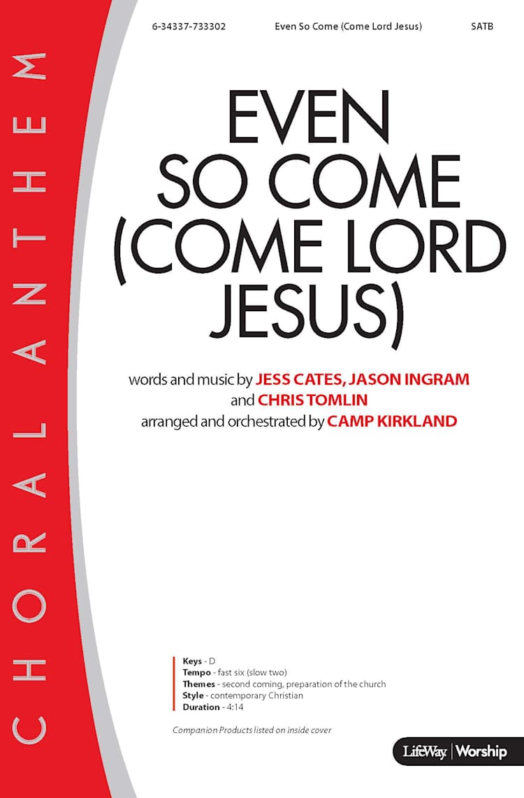 Even So Come (Come Lord Jesus) - Downloadable Listening Track