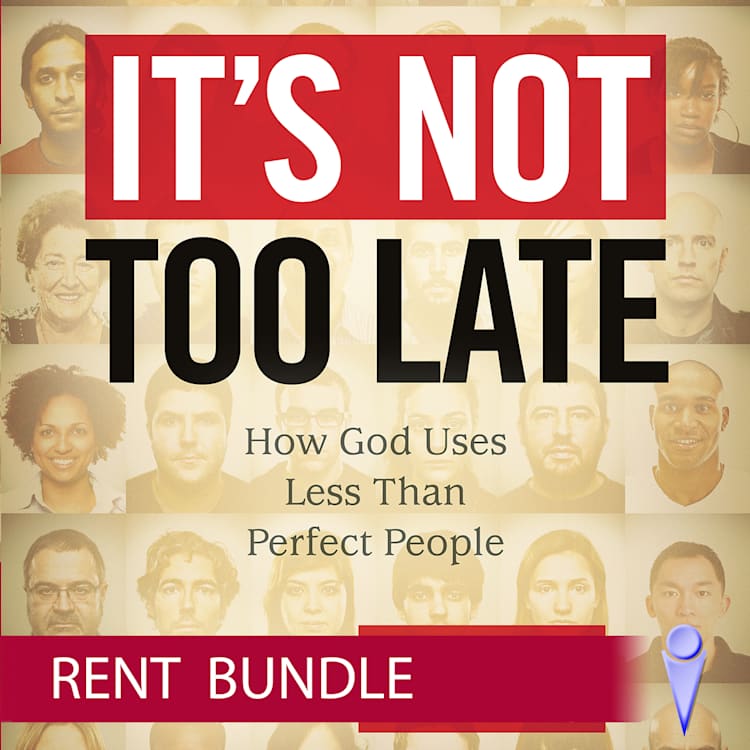 It's Not Too Late - Video Bundle - Rent