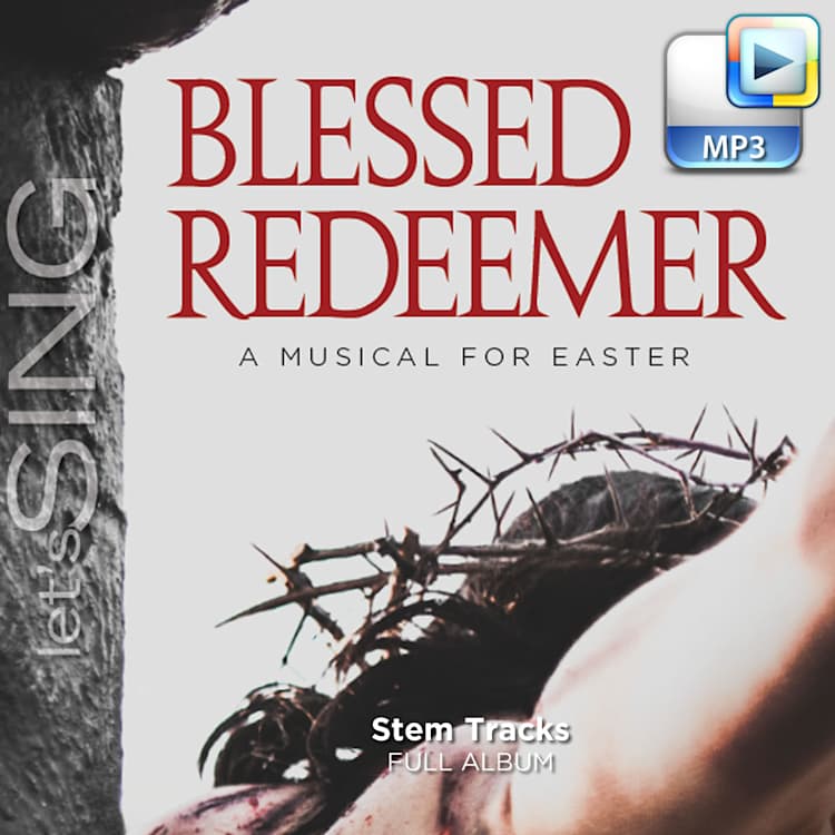 Blessed Redeemer - Downloadable Stem Tracks (FULL COLLECTION)