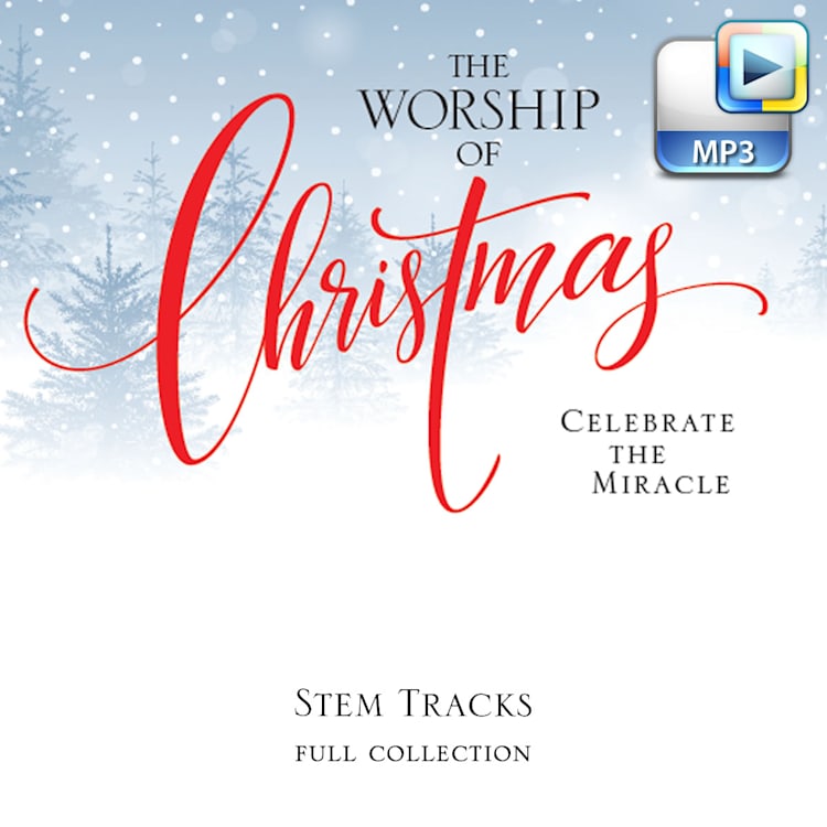 The Worship of Christmas - Downloadable Stem Tracks (FULL COLLECTION)