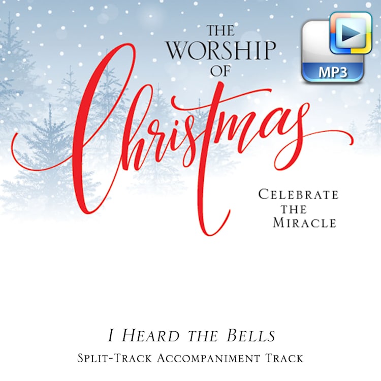 I Heard the Bells - Downloadable Split-Track Accompaniment Track