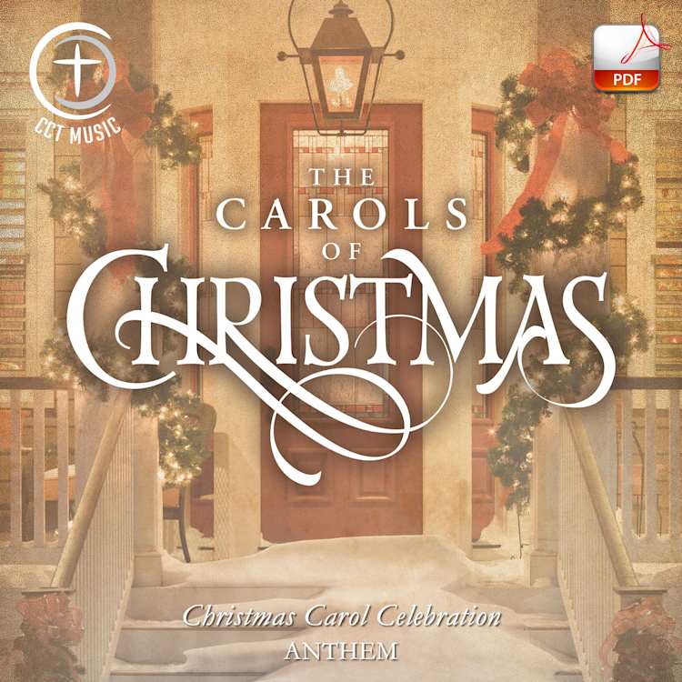Christmas Carol Celebration - Downloadable Anthem (Min. 10)