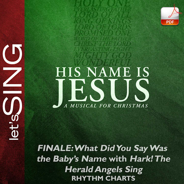 Finale: What Did You Say Was the Baby's Name? with Hark! The Herald Angels Sing - Downloadable Rhythm Charts