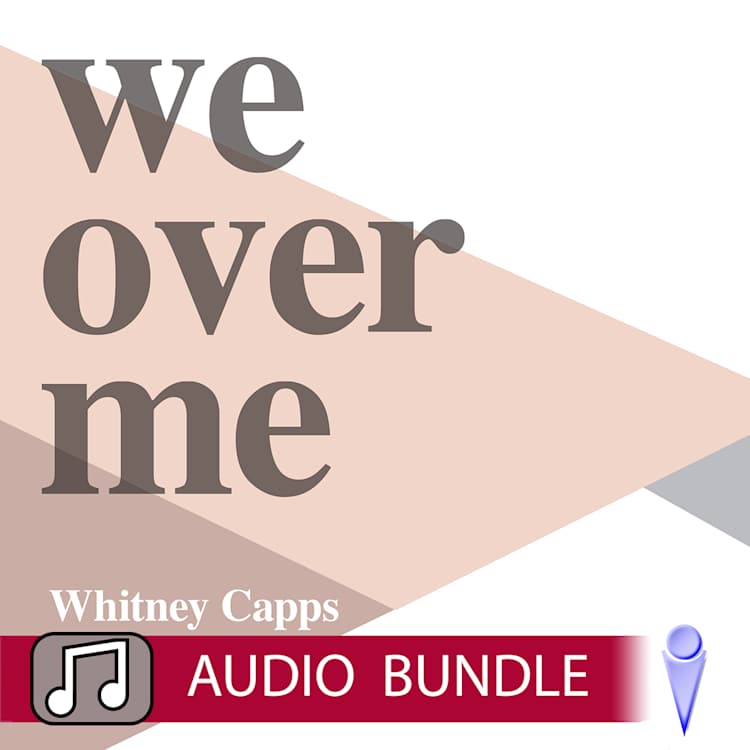 We Over Me - Audio Bundle